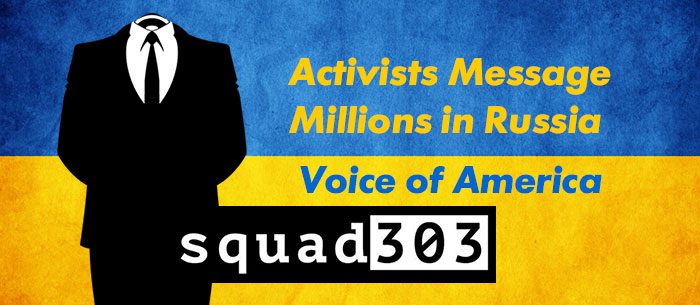 Squad 303 - Messages sent to millions in Russia