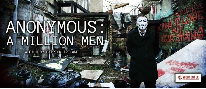 Anonymous: A Million Men