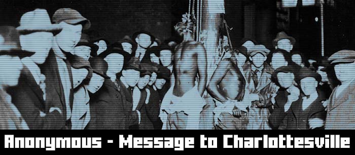 Anonymous - Message to Charlottesville