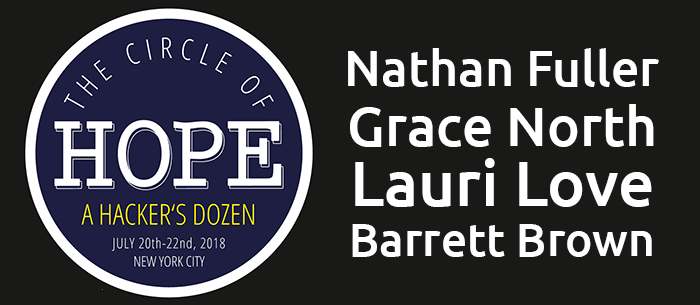 The Circle Of HOPE - A Hacker's Dozen